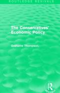 The Conservatives' Economic Policy (Routledge Revivals)