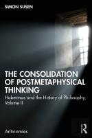 The Consolidation Of Postmetaphysical Thinking