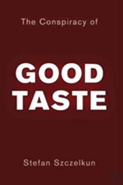Bertrand.pt - The Conspiracy Of Good Taste