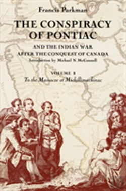 Bertrand.pt - The Conspiracy Of Pontiac And The Indian War After The Conquest Of Canada, Volume 1