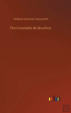 Bertrand.pt - The Constable De Bourbon
