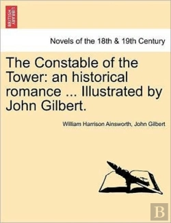 Bertrand.pt - The Constable Of The Tower: An Historica