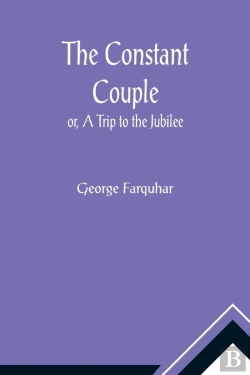 Bertrand.pt - The Constant Couple; Or, A Trip To The Jubilee