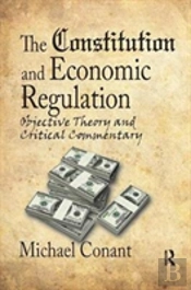 The Constitution And Economic Regulation