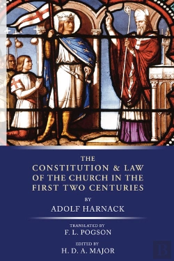 Bertrand.pt - The Constitution And Law Of The Church In The First Two Centuries