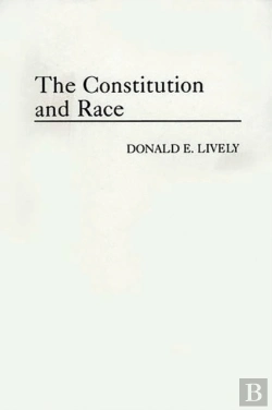 Bertrand.pt - The Constitution And Race