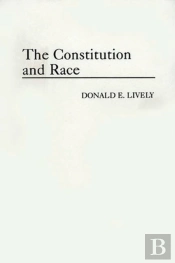 The Constitution And Race