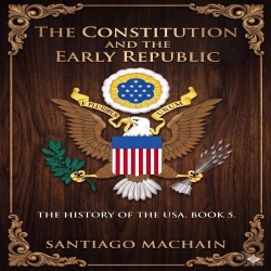 Bertrand.pt - The Constitution And The Early Republic