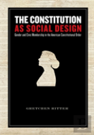 The Constitution As Social Design