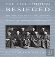 The Constitution Besieged