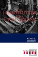 The Constitution For A Fifth Grader