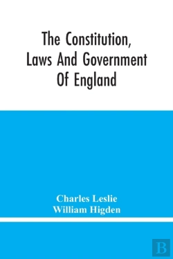 Bertrand.pt - The Constitution, Laws And Government Of England