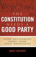 The Constitution Needs A Good Party