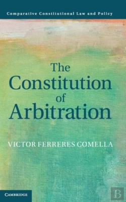 Bertrand.pt - The Constitution Of Arbitration