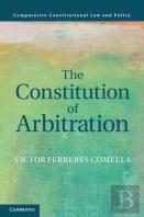 The Constitution Of Arbitration