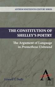 The Constitution Of Shelley'S Poetry