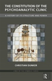 The Constitution Of The Psychoanalytic Clinic