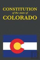 The Constitution Of The State Of Colorado