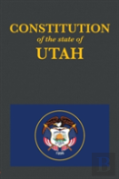The Constitution Of The State Of Utah