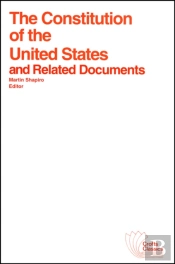 The Constitution Of The United States And Related Documents