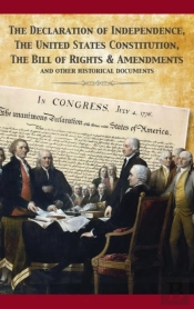 The Constitution Of The United States And The Declaration Of Independence
