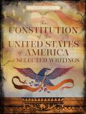 The Constitution Of The United States Of America And Selected Writings