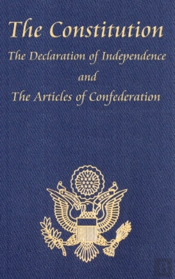 Bertrand.pt - The Constitution Of The United States Of America, With The Bill Of Rights And All Of The Amendments; The Declaration Of Independence; And The Articles