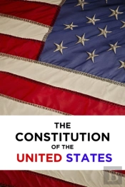 The Constitution Of The United States