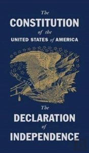 The Constitution Of The United States With The Declaration Of Independence