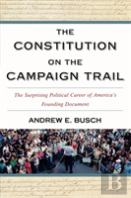 The Constitution On The Campaign Trail