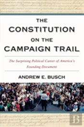 The Constitution On The Campaign Trail