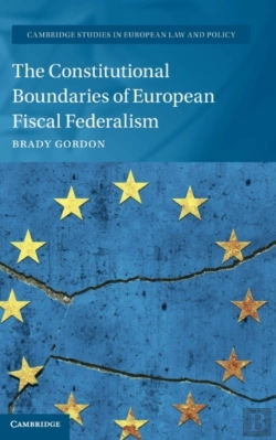 Bertrand.pt - The Constitutional Boundaries Of European Fiscal Federalism