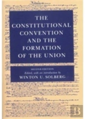 The Constitutional Convention And Formation Of Union