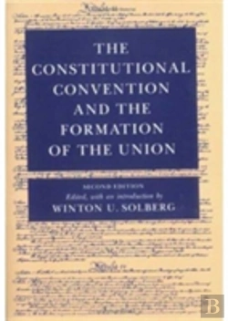 Bertrand.pt - The Constitutional Convention And Formation Of Union
