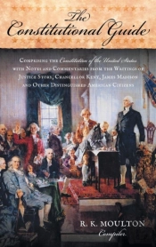 The Constitutional Guide: Comprising The