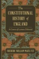 The Constitutional History Of England