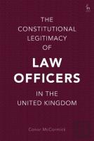 The Constitutional Legitimacy Of Law Officers In The United Kingdom