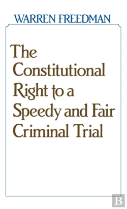 Bertrand.pt - The Constitutional Right To A Speedy And Fair Criminal Trial