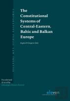 The Constitutional Systems Of Central-Eastern, Baltic And Balkan Europe