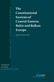 The Constitutional Systems Of Central-Eastern, Baltic And Balkan Europe