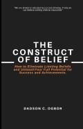 The Construct Of Belief