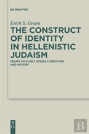 The Construct Of Identity In Hellenistic Judaism