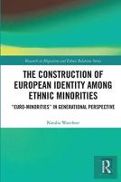 The Construction Of European Identity Among Ethnic Minorities