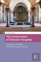 The Construction Of Ottonian Kingship