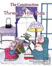 The Construction Of The Three Little Pigs And Which Pig Are You?