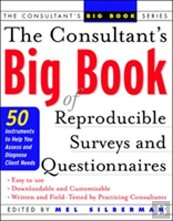 Bertrand.pt - The Consultant'S Big Book Of Reproducible Surveys And Questionnaires