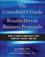 The Consultant'S Guide To Results-Driven Business Proposals