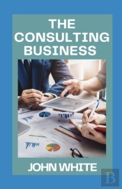 The Consulting Business