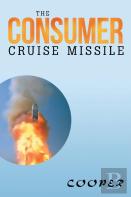 The Consumer Cruise Missile