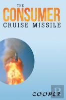 The Consumer Cruise Missile